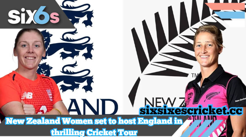 Clash of Titans: New Zealand Women set to host England in thrilling Cricket Tour